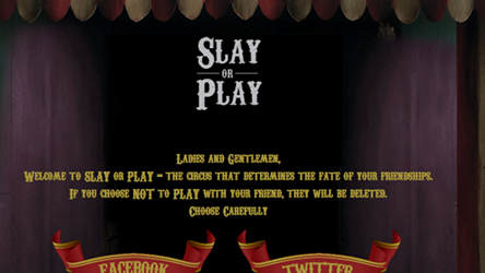 Slay or Play
